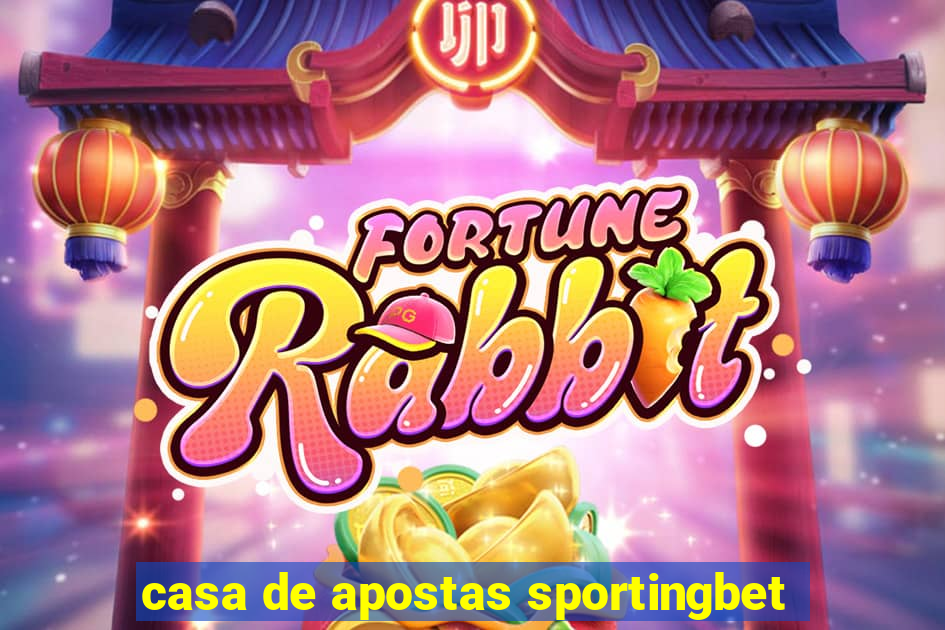 casa de apostas sportingbet