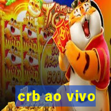 crb ao vivo