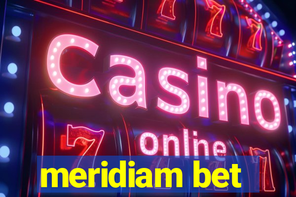 meridiam bet