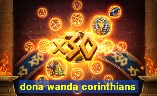 dona wanda corinthians