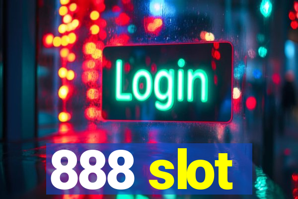 888 slot