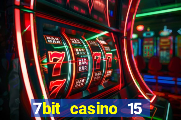 7bit casino 15 free spins