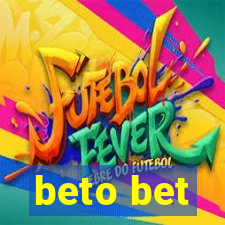 beto bet