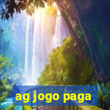 ag jogo paga