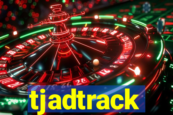 tjadtrack