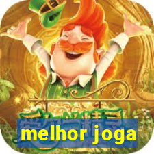 melhor joga