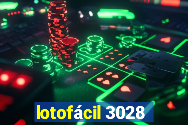 lotofácil 3028