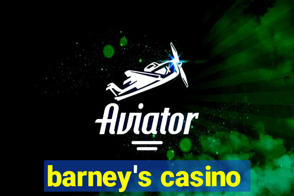 barney's casino