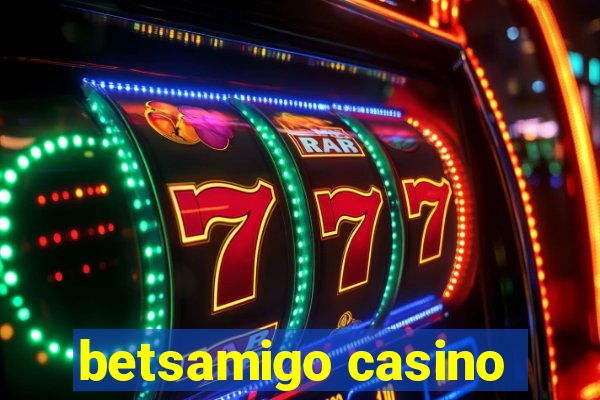 betsamigo casino