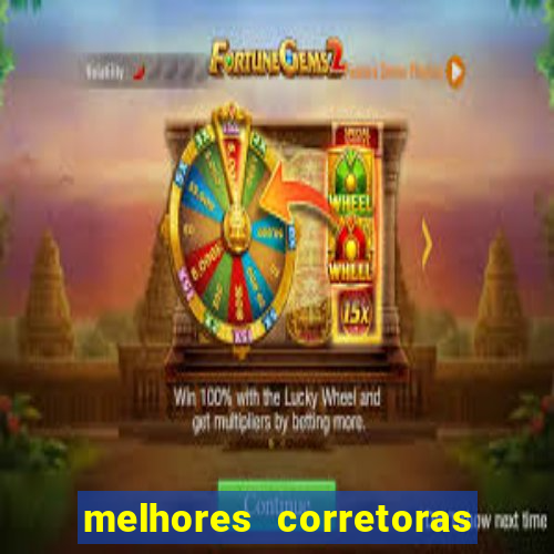 melhores corretoras de valores