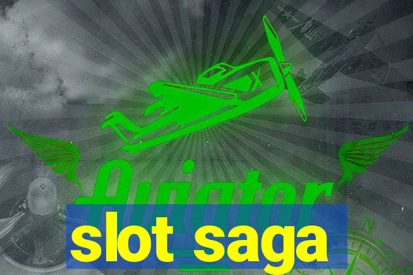 slot saga