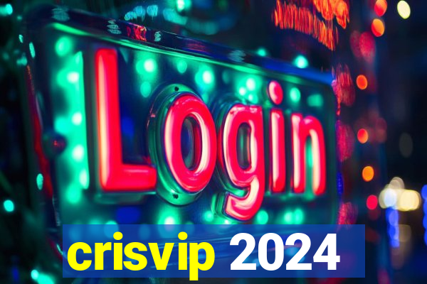 crisvip 2024