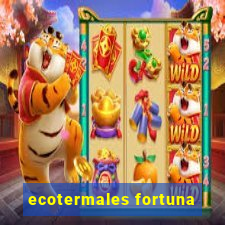 ecotermales fortuna