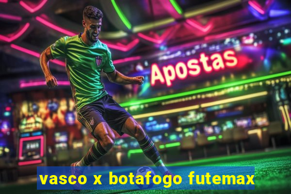 vasco x botafogo futemax