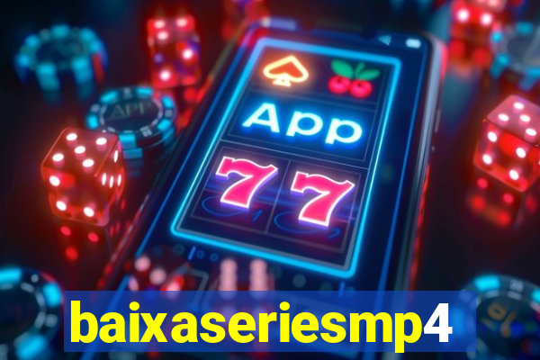 baixaseriesmp4