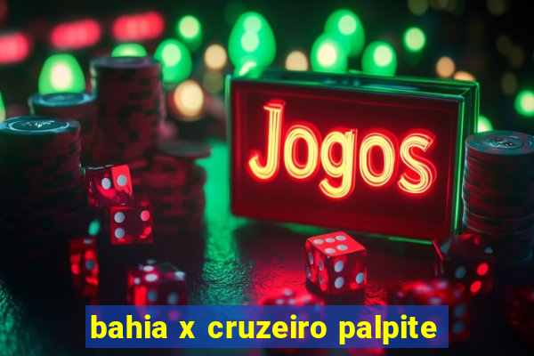 bahia x cruzeiro palpite