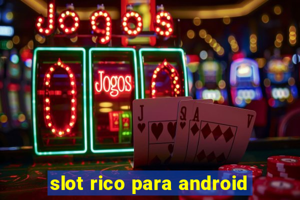 slot rico para android