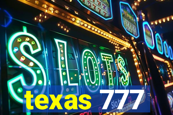 texas 777