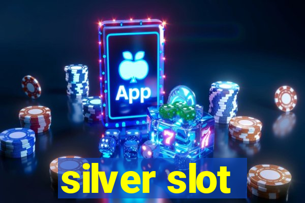 silver slot