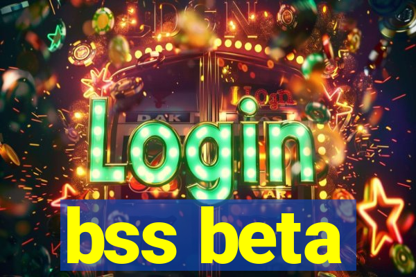 bss beta