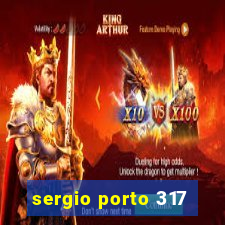 sergio porto 317