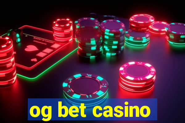 og bet casino