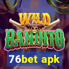 76bet apk