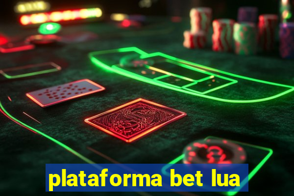 plataforma bet lua