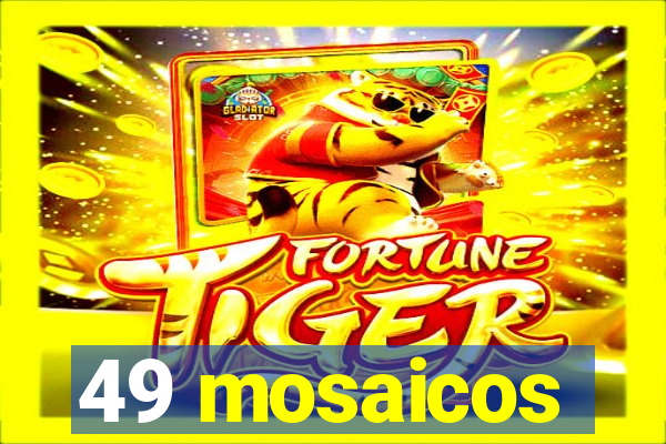 49 mosaicos