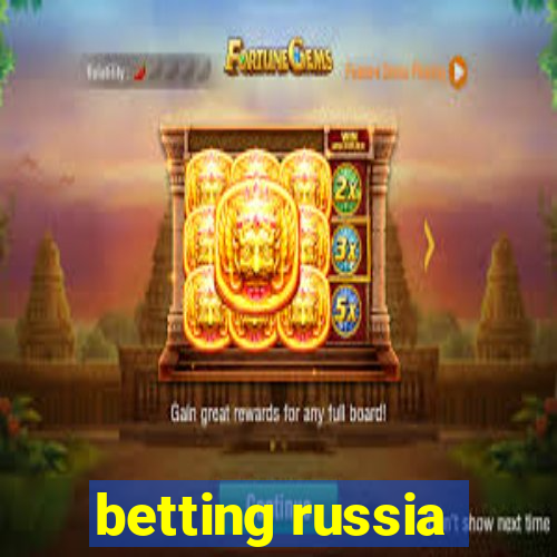 betting russia