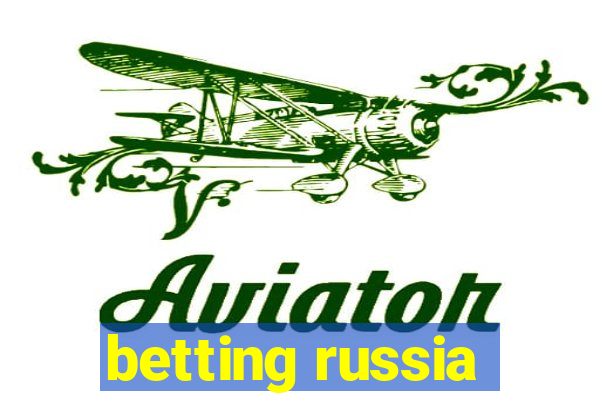 betting russia