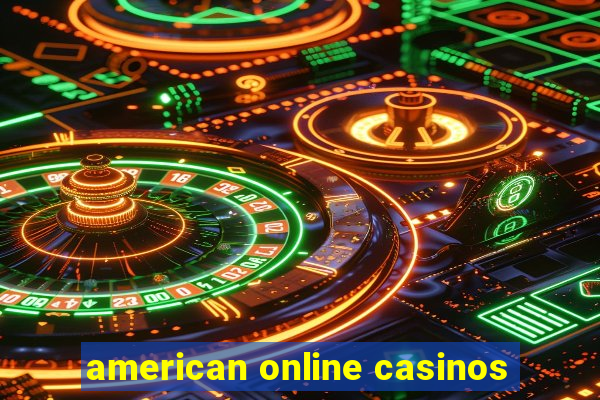 american online casinos