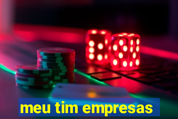 meu tim empresas