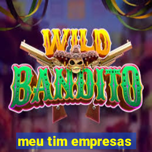 meu tim empresas