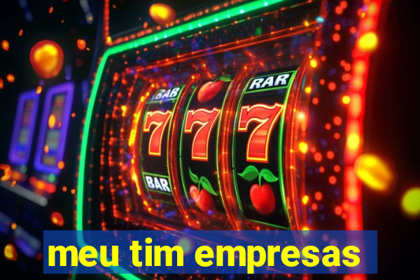 meu tim empresas