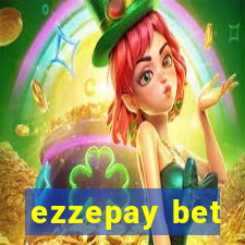 ezzepay bet