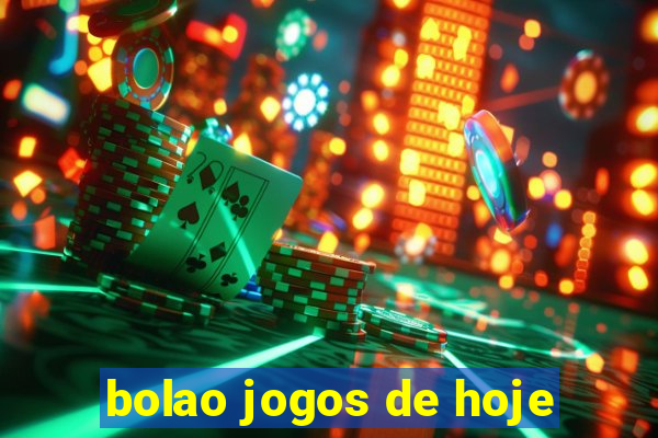 bolao jogos de hoje