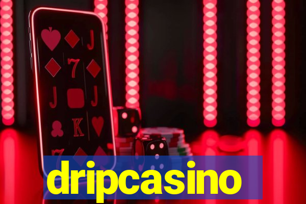 dripcasino