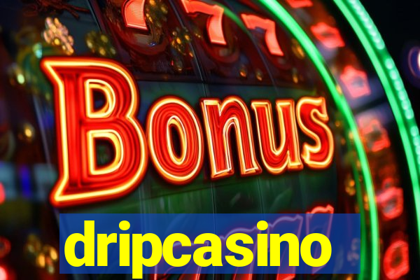 dripcasino