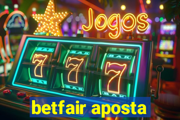 betfair aposta