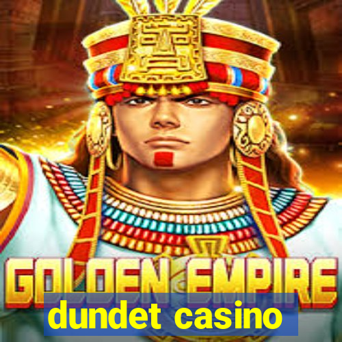 dundet casino