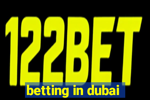 betting in dubai