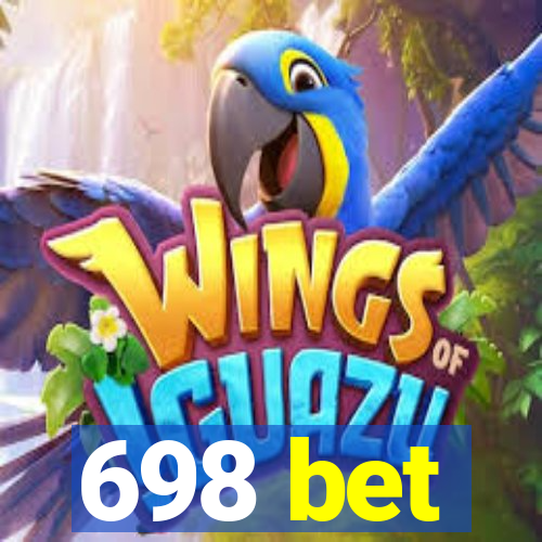 698 bet