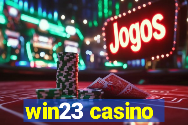 win23 casino