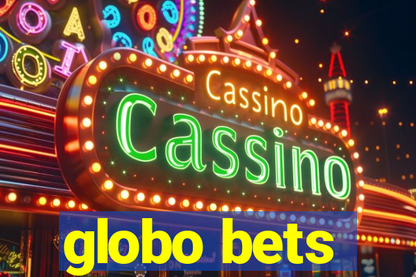 globo bets