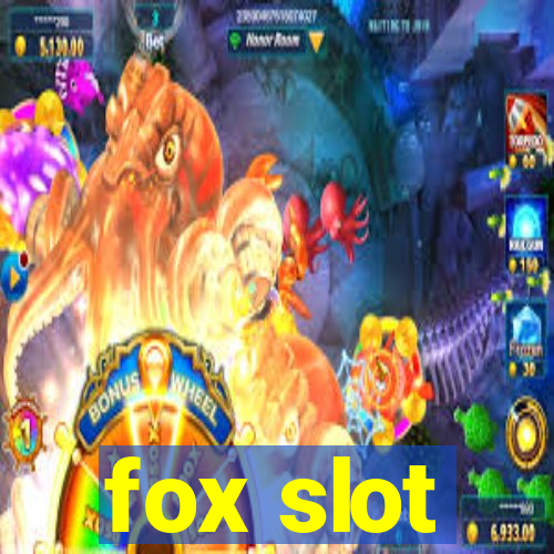 fox slot