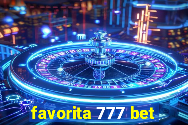 favorita 777 bet