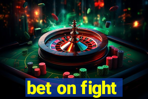 bet on fight