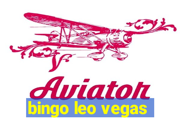 bingo leo vegas