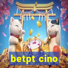 betpt cino